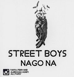 Street Boys – Nago Na